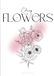 Coloring Flowers: A Beautiful Floral Coloring Book for Relaxation