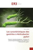 Les OmniScriptum SRL Les caractéristiques des gastrites à Helicobacter pylori Paperback