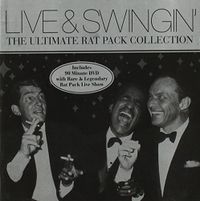 Live&Swinging-the Rat Pack Live and Swingin': The Ultimate Collection