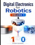 Digital Electronics for Robotics: Logic Systems Foundations for Smart Automation