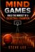 Mind Games: Build The Mindset Of A Basketball Champion