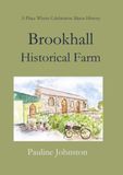 Brookhall Historical Farm: A Place Where Celebration Meets History
