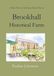 Brookhall Historical Farm: A Place Where Celebration Meets History