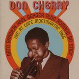 Live Don Cherry Quintet - Live At Cafe Montmartre 1966