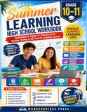 Summer Learning High School Workbook Grade 10-11: Comprehensive Algebra II, Geometry, ELA, Reading, Writing & SAT Prep for Academic Success