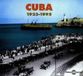Sonic Rendezvous Various Artists - Cuba 1923 - 1995 (2 CD)