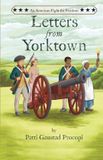 Letters Blue Fortune Enterprises Llc Letters from Yorktown Paperback