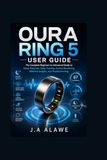 Oura Ring 5 User Guide