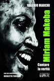 Miriam Kappa Vu Miriam Makeba. Cantare la verità Paperback