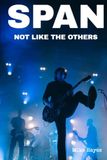 SPAN - Not Like The Others