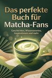 Das GPSR Kontakt Das perfekte Buch für Matcha-Fans