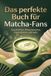 Das GPSR Kontakt Das perfekte Buch für Matcha-Fans