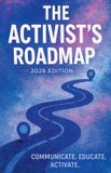The Gravel and Ink The Activist's Roadmap 2026 Edition