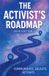 The Gravel and Ink The Activist's Roadmap 2026 Edition