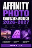 Affinity Photo Benutzerhandbuch 2026-2027