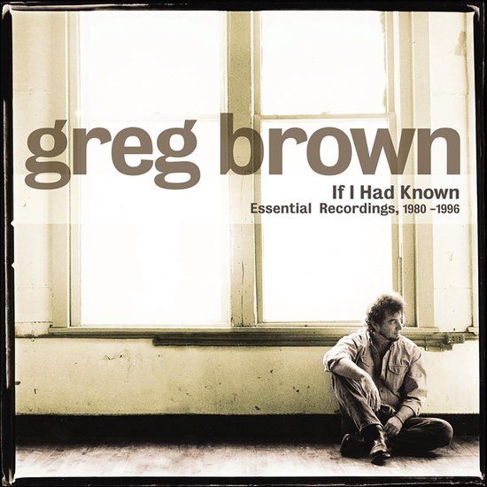 Greg Brown - If I Had Known - CD