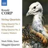 Outhere Naxos Mark Wilde, Maggini Quartet - Corp: String Quartets Nos.1 And 2, Country Matters (CD)
