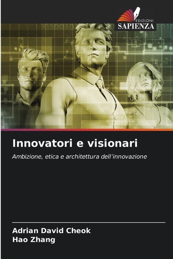 Innovatori Edizioni Sapienza Innovatori e visionari