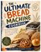 The Ultimate Bread Machine Cookbook