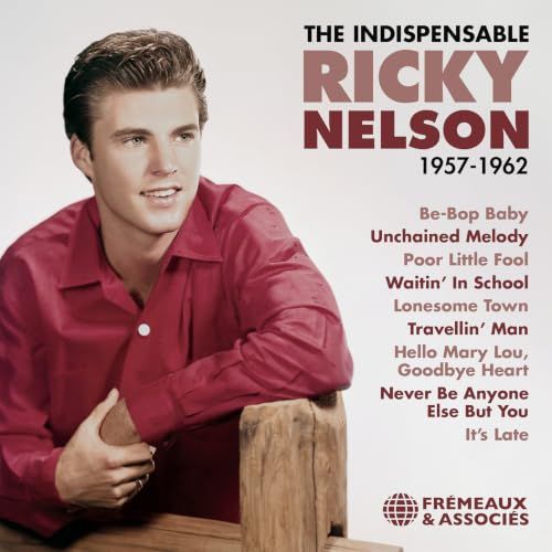 The Ricky Nelson - The Indispensable 1957-1962 (2 CD)
