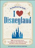 I Love Disney Gift Book Series- I Love Disneyland