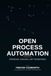 Open Process Automation: Architecture, Execution & Transformation