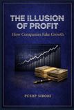 The Independently Published The Illusion of Profit