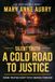 Silent Truth: A Cold Road to Justice