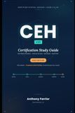 CERTIFIED ETHICAL HACKER (CEH) Certification Study Guide: 2026 Edition