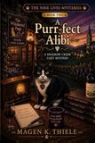 A Purr-fect Alibi: Book Two of The Nine Lives Mysteries