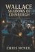 Wallace: Shadows of Edinburgh- Wallace Paperback