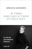 Je t'aime parce que je t'aime et voilà tout