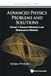Advanced Physics Problems and Solutions - Volume 1: Classical Mechanics and Mathematical Methods