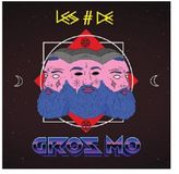 Les Gros Mo Les Dièses de Gros Mo