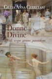 Donne Divine: Veli, scope, gonne, pantaloni