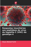 Respostas Edicoes Nosso Conhecimento Respostas imunitárias aos peptídeos do vírus da hepatite C (VHC) do genótipo 4