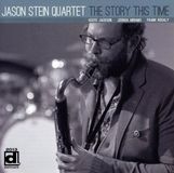 Sonic Rendezvous Jason Stein Quartet - The Story This Time (CD)