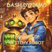 Dash Dynamo The Case of the Glitchy Robot