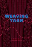 Weaving Opening Chapter Weaving Yarn Paperback