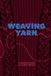 Weaving Opening Chapter Weaving Yarn Paperback