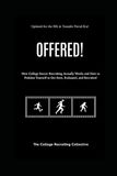 Offered! Soccer edition: How College Soccer Recruiting Actually Works and How to Position Yourself to Get Seen, Evaluated, and Recruited