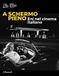 A schermo pieno. Eni nel cinema italiano