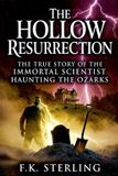 The F K Sterling The Hollow Resurrection Paperback
