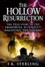 The F K Sterling The Hollow Resurrection Paperback