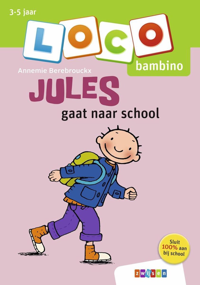 Loco bambino - Jules gaat naar school