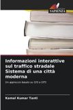 Informazioni OmniScriptum SRL Informazioni interattive sul traffico stradale Sistema di una città moderna