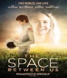 Remain in Light Movie The Space Between Us (Blu-ray)
