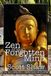 Zen Buddha Rose Publications Zen of the Forgotten Mind Paperback