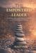 The BooxAi The Empowered Leader, A Visionary's Guide to Transformative Leadership. The Human Side of Leadership