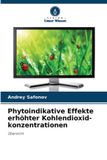 Phytoindikative Verlag Unser Wissen Phytoindikative Effekte erhöhter Kohlendioxid-konzentrationen